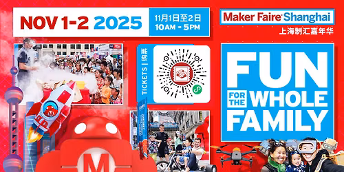 Maker Faire Shanghai 2025 