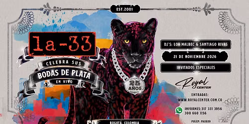 LA-33 EN VIVO - 25 A\u00d1OS - BOGOT\u00c1