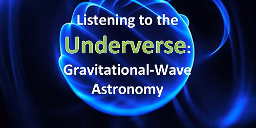 Talk by Andy Briggs on Gravitational-Wave Astronomy