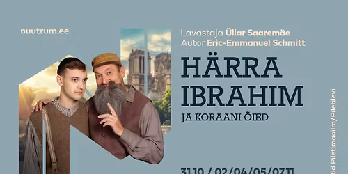 Teater Nuutrum ''H\u00e4rra Ibrahim'' Laagri Kultuurikeskuses!
