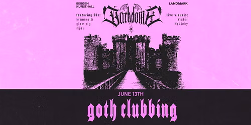 GOTH CLUBBING ft. Darkdome + Victor N\u00f8kleby (VJ) @Landmark \/\/ 13.06
