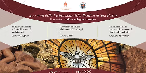 400 anni della dedicazione della Basilica di San Pietro (2\u00b0 incontro)
