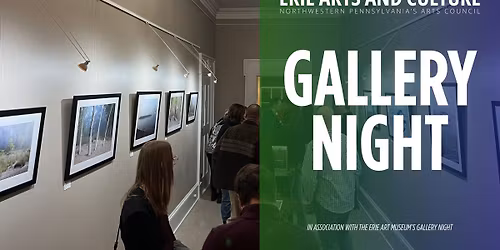 Gallery Night with Erie Arts and Culture