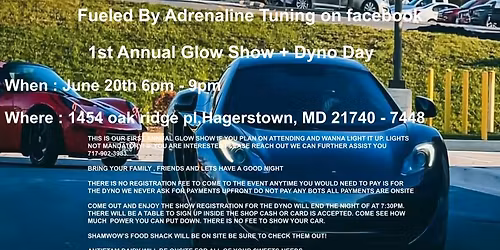 1st Annual Glow Show + Dyno Day
