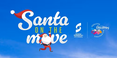 Santa on the Move: Shepparton CBD