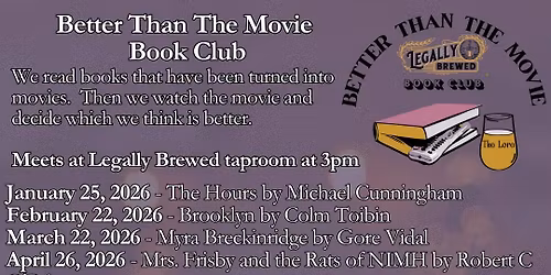 Better Than the Movie Book Club with Legally Brewed
