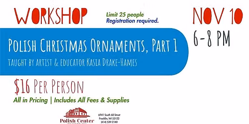 Folk Art Workshop: Polish Christmas Ornaments (Part 1)