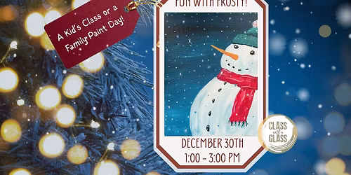 Fun with Frosty! Dec 30th!