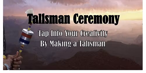 Talisman Ceremony