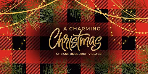 A Charming Christmas at Cannonsburgh Village