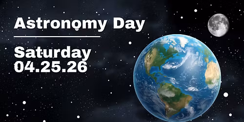 Astronomy Day at the Museum of the Southwest