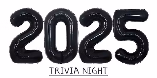 2025 Year End Trivia Night!!!