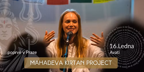 Mahadeva Kirtan Project poprv\u00e9 v Praze 