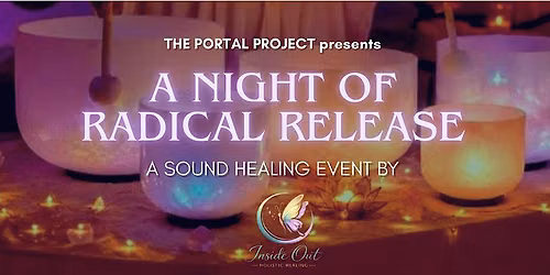 Reiki Infused Sound Bath - A Night of Radical Release