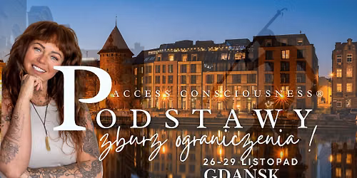 GDA\u0143SK Podstawy Access Consciousness\u00ae 