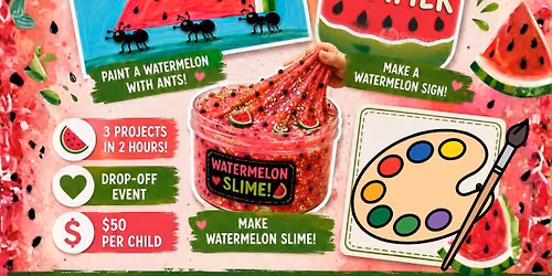 Watermelon Theme- Drop off event