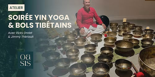 Soir\u00e9e Yin Yoga & bols tib\u00e9tains