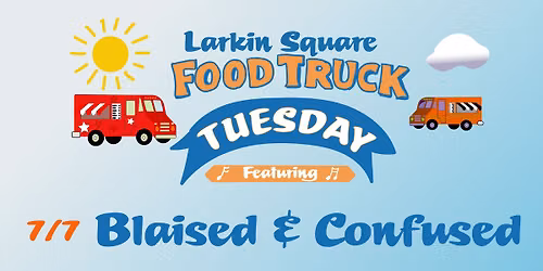 Food Truck Tuesday with Blaised and Confused