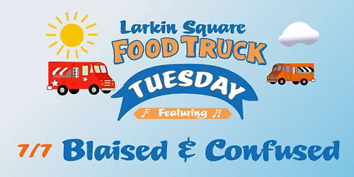 Food Truck Tuesday with Blaised and Confused