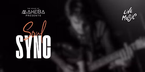 Soul Sync - Live Music Night