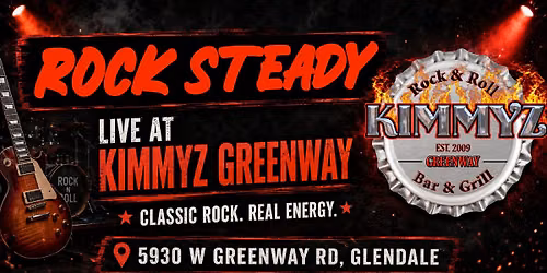 Rock Steady at Kimmyz On Greenway!