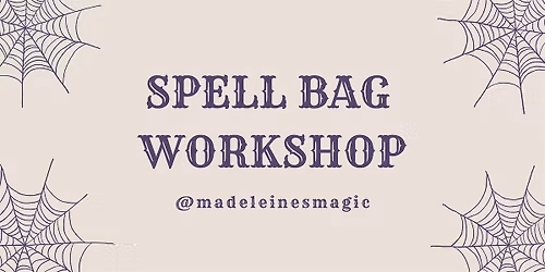 Crafting a Magical Spell Bag Workshop