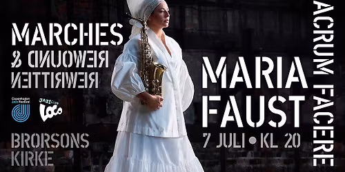 Maria Faust Sacrum Facere \u2018Marches Rewound and Rewritten\u2019 