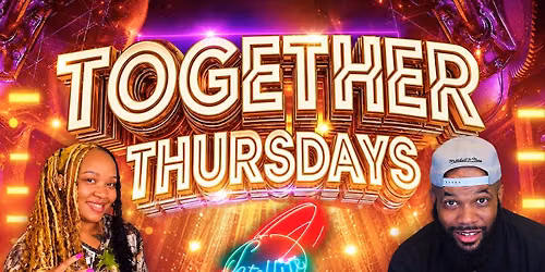 Together Thursday feat. Mz. 2Toned Auntie & DJ Kinfolk 