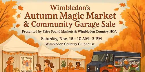 Wimbledon's Autumn Magic Market & Community Garage Sale