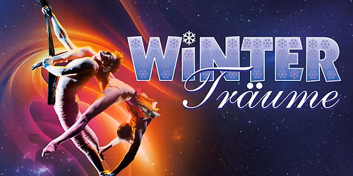 Winter Tr\u00e4ume \u2013 Variet\u00e9 zwischen den Jahren