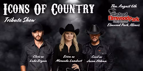 Tributes to Luke Bryan - Miranda Lambert and Jason Aldean - LIVE at Taste Of Elmwood Park - Illinois