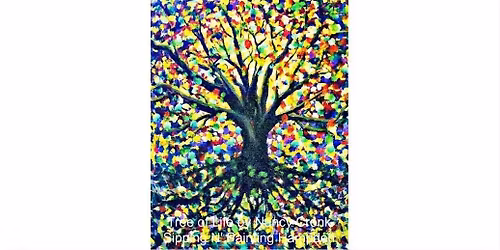 Tree of Life  Saturday,  June 13th  3:00pm $35
