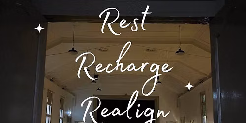Rest, Recharge & Realign \u2728 