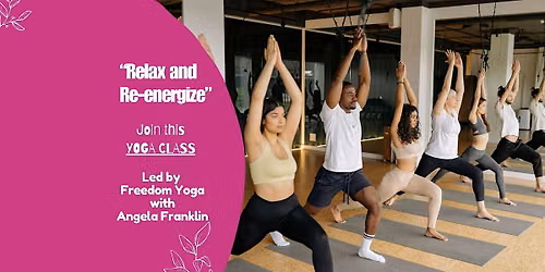 Freedom Yoga with Angela Franklin \u201cRelax and Re-Energize\u201d AUG Yoga Class