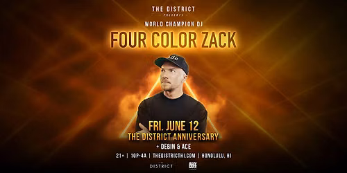 District Anniversary w\/ World Champion DJ, Four Color Zack - (Nightclub)
