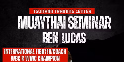 Ben Lucas Muay Thai Seminar