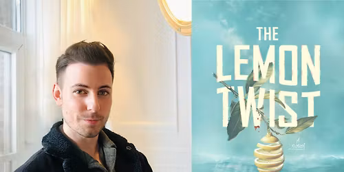 \ud83d\udcda Book Launch: \u00c9lan Les Vies at Warwick's: THE LEMON TWIST with Brian Watson