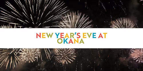 New Year's Eve at OKANA