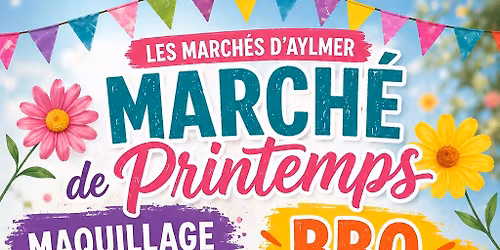 \ud83c\udf38SPRING MARKET - MARCH\u00c9 DE PRINTEMPS\ud83c\udf38