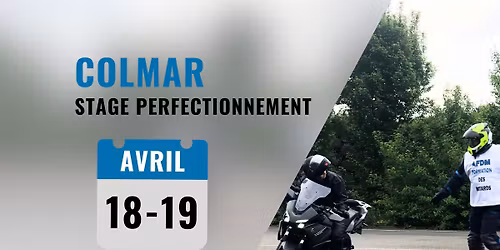 Stage Perfectionnement Moto COLMAR 