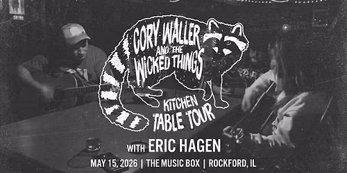Cory Waller and the Wicked Things w\/ Eric Hagen - Acoustic Show
