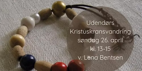 Udend\u00f8rs Kristuskransvandring v. Lena Bentsen
