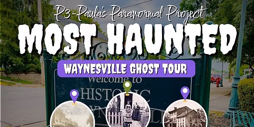 Most Haunted Waynesville: Ghost of Main Street Ghost Walking Tour