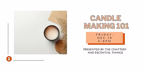 Candle Making 101