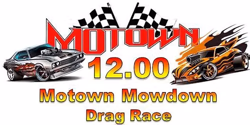 Motown 12.00 Mowdown