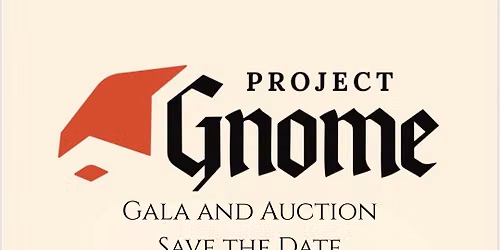 Gnome Gala and Auction