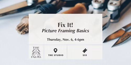 Fix It! Picture Framing Basics