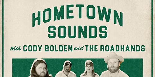 Hometown Sounds: Cody Bolden & The Roadhands - Family Friendly Country Show! 