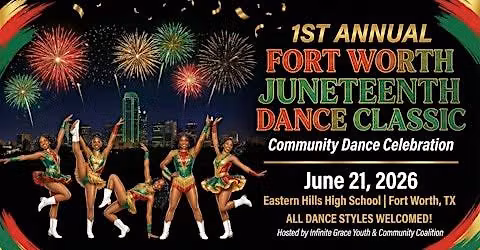 FORT WORTH JUNETEENTH DANCE CLASSIC
