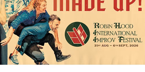 Robin Hood International Improv Festival 2026